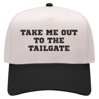 Take Me Out To The Tailgate Hat